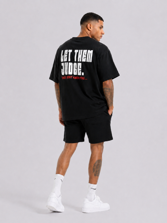 LET THEM JUDGE OVERSIZED T-SHIRT